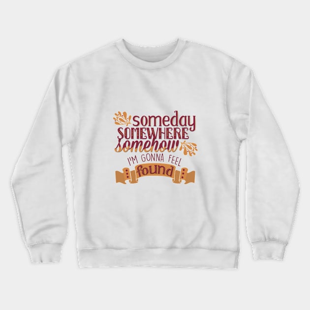 found Crewneck Sweatshirt by sidhedcv